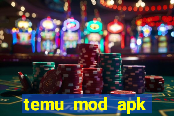 temu mod apk unlimited money